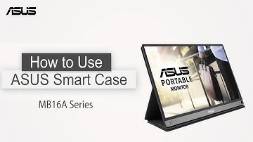 How to Use ASUS ZenScreen Smart Case for MB16A Series  | ASUS SUPPORT