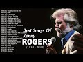 Greatest Hits Kenny Rogers Of All Time - Best Songs Of Kenny Rogers - Kenny Rogers (1938 - 2020)