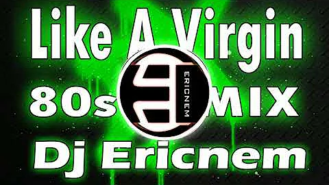 Like A Virgin 80s Remix / DiscoBudots / Ericnem Balod2x Mix