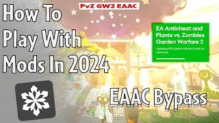 PvZ GW2 Как обойти EA Анти-чит И играть с Модами в 2024