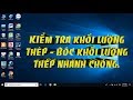 ✅ KIểm tra khối lượng thép - Bóc khối lượng thép nhanh chóng.