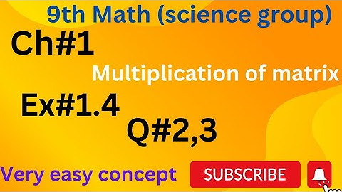 9th Math || Ch # 1 || Ex # 1.4 || Question # 2,3 (Punjab textbook board)