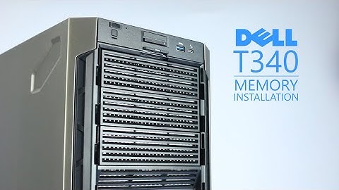 Dell Poweredge T340 Memory Installation