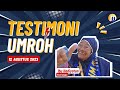 Testimoni Jamaah Umroh Tanggal 12 Agustus 2023 | Ibu Hadiyatun |Jogja thumbnail