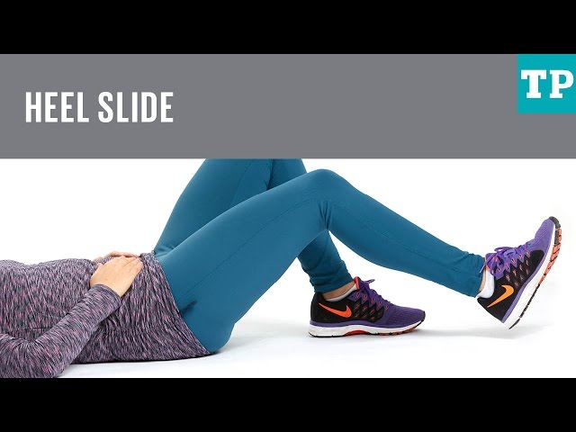 Heel slide  Pelvic floor exercise 