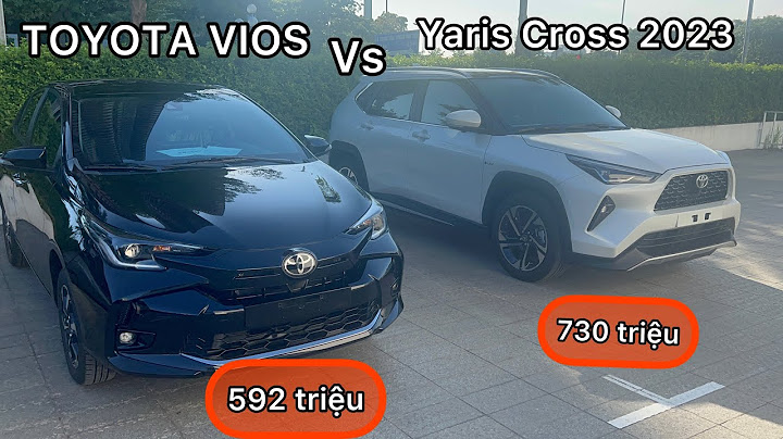 So sánh vios và yaris 2023