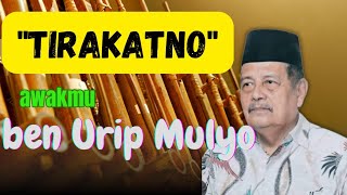Tirakat Ben Urip Mulyo dunia akhirat KH Abdul Ghofur