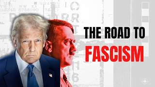The Road To Fascism