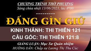 HTTL BẾN GỖ -  Chương Trình Thờ Phượng Chúa - 13/06/2021