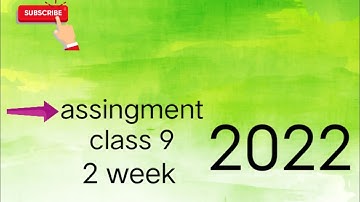 class 9-2022(2nd week) assignment answer english