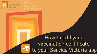 Adding Vaccination Certificate to the Service Victoria app- How to screenshot 4