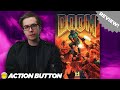 ACTION BUTTON REVIEWS DOOM ACTION BUTTON REVIEWS DOOM