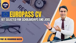 Europass CV Complete Guide | Create a CV That Gets Selected for Scholarships & Jobs | Lecture 175 |