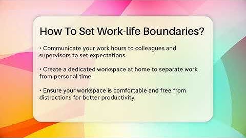 How To Set Work-life Boundaries? - The Personal Growth Path