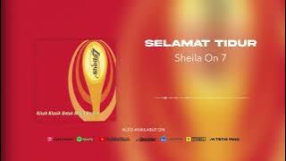 Sheila On 7 - Selamat Tidur