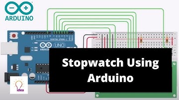 Stopwatch Using Arduino | Arduino Project