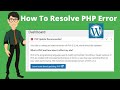 How To Resolve PHP Update Required Error In WordPress