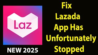 Fix Lazada Unfortunately Has Stopped |Lazada Stopped Problem | PSA 24 screenshot 4