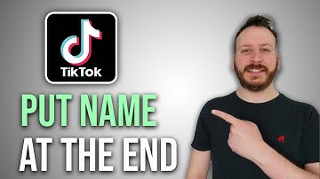 How To Put Your Name At The End Of A TikTok Video