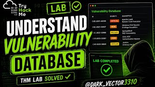 🚀 TryHackMe Lab Solved – Understanding Vulnerability Database
