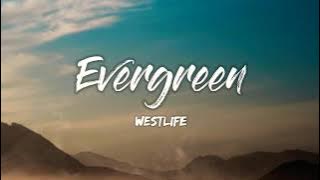 Evergreen by Westlife Lyrics