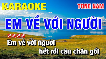 Karaoke Em Về Với Người Tone Nam Nhạc Sống | Nguyễn Linh
