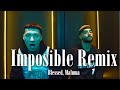 Blessed, Maluma - Imposible Remix ( Letra - Lyrics )