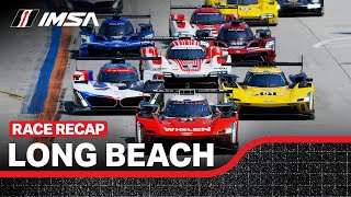 Acura Grand Prix of Long Beach | NBC Race Recap | IMSA WeatherTech SportsCar Championship