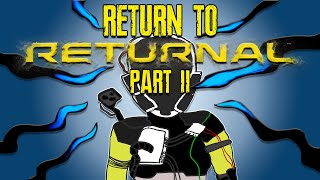 Return to RETURNAL Part 2