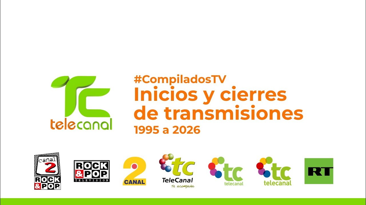 Mult Telecanal #CompiladosTV | Inicios y cierres de transmisiones Telecanal (1995 ...