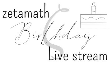 zetamath birthday sudoku stream 2022
