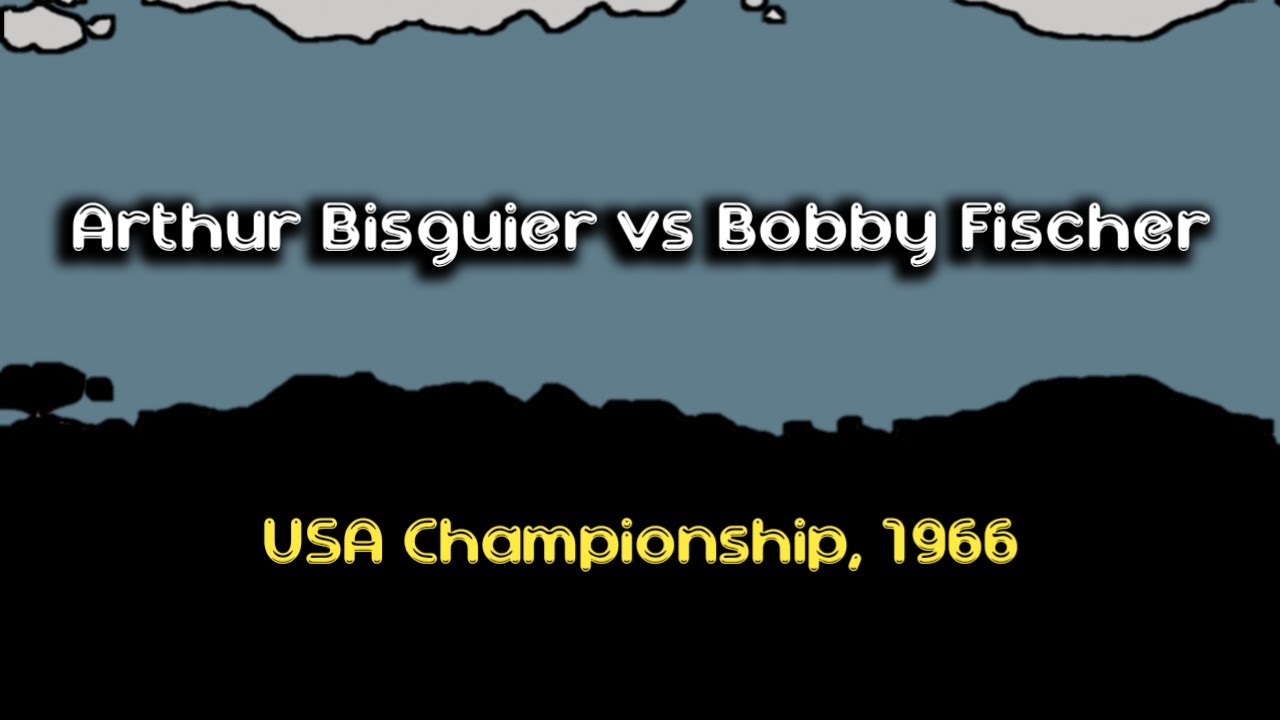 A Game Between Arthur B. Birguier Vs Bobby Fischer