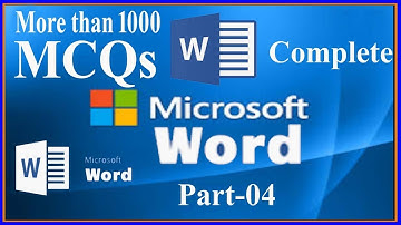 MS Word MCQs, Microsoft Word MCQs, MS Office MCQs: Part-04