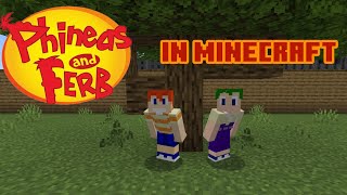 Phineas And Ferb Intro - In Minecraft