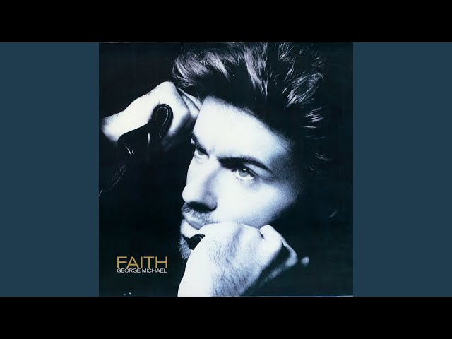Faith - YouTube