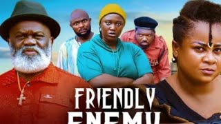 Friendly Enemy New Movie Update Harry B, Uju Okoli, 2026 Latest Nollywood Movie