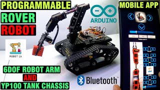 How To Make Programmable Bluetooth Controlling Rover Robot | 6DOF Robot Arm | Tracked Robot |Arduino