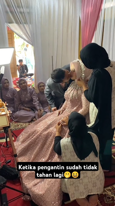 pengantin viral sudah tidak tahan‼️#pengantinviral #pengantin #wedding #viraltiktok #salahmusendiri