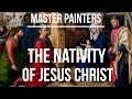 The Nativity of Jesus Christ 4K Ultra HD Christmas 2018