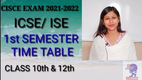 ICSE/ ISE 1st Semester TIME TABLE 2021-2022