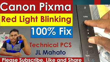 Red light Blinking Error Canon G2000/ G2002/ G2010 Solved | Canon Pixma G2000 Red Light Blinking Fix
