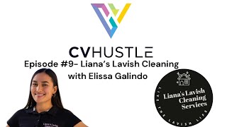 Ep #9-Elissa Galindo's Rise from Student to Business Phenom