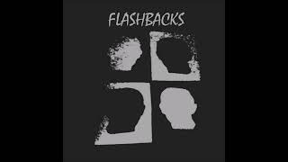Flashbacks - Some Words