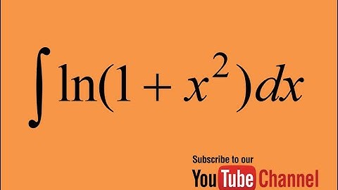 How to integrate ln(1+x^2), Integration by parts, indefinite integral, Calculus