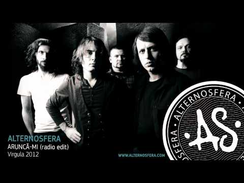 ALTERNOSFERA - Arunca-mi (radio edit), Virgula 2012