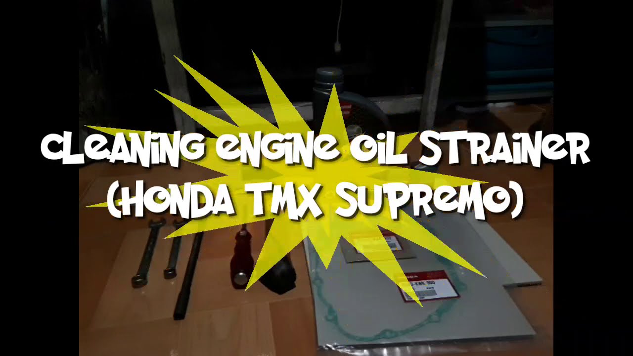 Engine Oil Strainer Cleaning (Honda TMX Supremo)