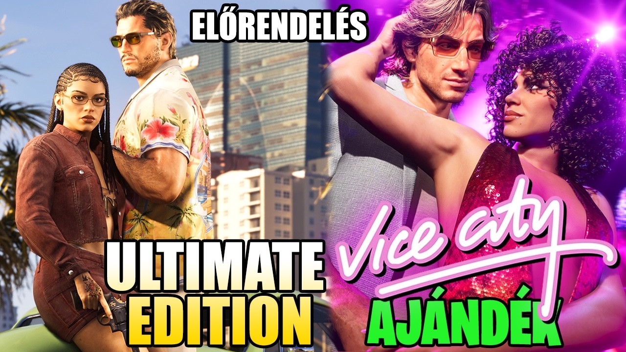 GTA 6 előrendelés: Ár, kiadások és minden, amit tudnod kell!