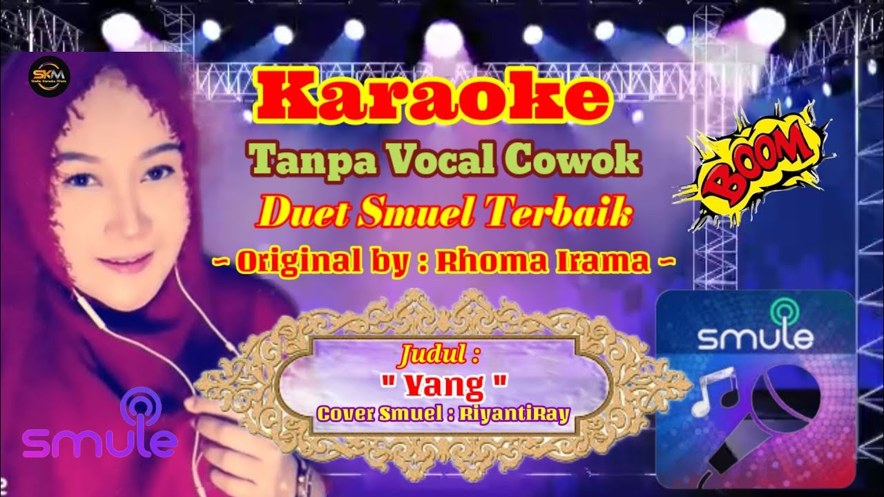 Yang Karaoke Smuel Duet Tanpa Vocal Cowok YouTube