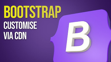 Customise Bootstrap CSS via CDN