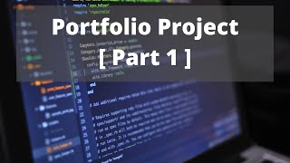 Learn Web Development: The Portfolio Project [Part 1]